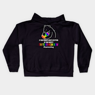 I'm Your Mom Now LGBT Free Hugs Support Pride Mom Hugs Kids Hoodie